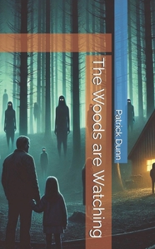 Paperback The Woods are Watching Book