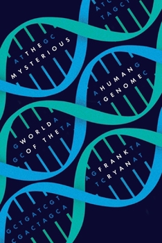 Hardcover Mysterious World of the Human Genome Book