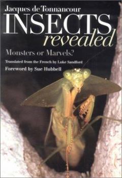 Hardcover Insects Revealed: Monsters or Marvels? Book