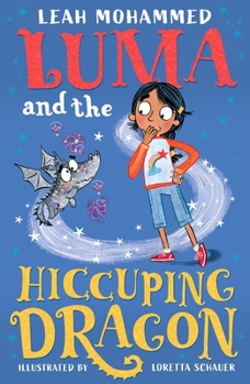 Paperback Luma and the Hiccuping Dragon: Book 2 Book