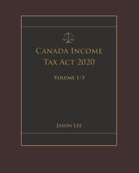 Paperback Canada Income Tax Act 2020 Volume 1/3 Book