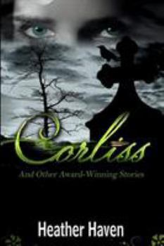 Paperback Corliss And Other Award-Winning Stories Book