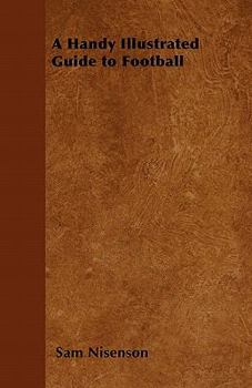 Paperback A Handy Illustrated Guide to Football Book