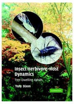 Hardcover Insect Herbivore-Host Dynamics: Tree-Dwelling Aphids Book