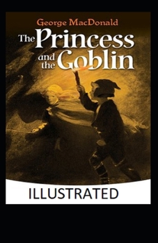 The Princess and the Goblin illustrated