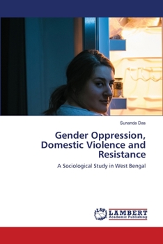 Paperback Gender Oppression, Domestic Violence and Resistance Book