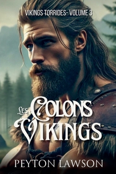Les colons Vikings (Vikings Torrides) (French Edition)