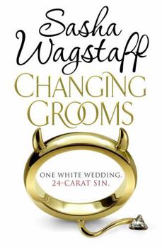 Paperback Changing Grooms: An irresistible novel of glamour and scandal Book