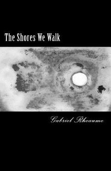 Paperback The Shores We Walk Book