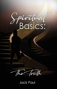 Paperback Spiritual Basics: The Truth Book