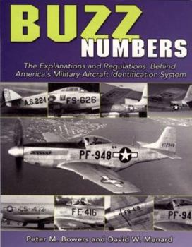 Paperback Buzz Numbers: The Explanations and Regulations Behind America's Military Aircraft Identification System Book