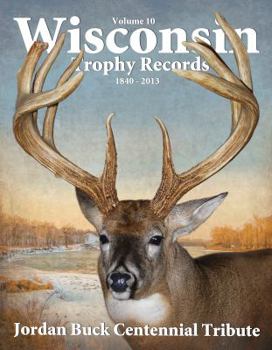 Wisconsin Trophy Records Volume 10