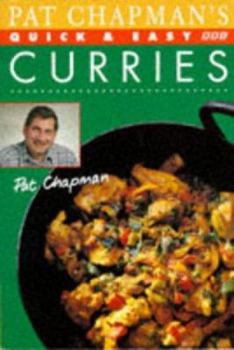 Pat Chapman's Quick & Easy Curries (BBC Books' Quick & Easy Cookery Series) - Book  of the BBC Books' Quick & Easy Cookery