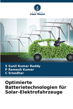Optimierte Batterietechnologien für Solar-Elektrofahrzeuge (German Edition)