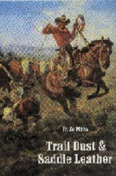 Paperback Trail Dust and Saddle Leather Book