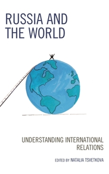 Paperback Russia and the World: Understanding International Relations Book