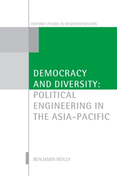 Paperback Democracy and Diversity: Political Engineering in the Asia-Pacific Book