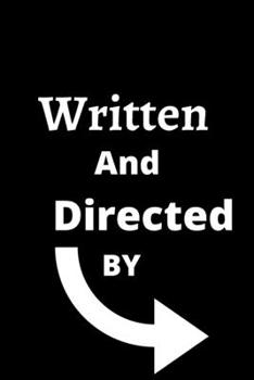 Paperback Written and Directed By: Written and Directed By 120-page Book