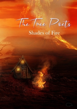 Paperback The Tree Poets: Shades of Fire Book