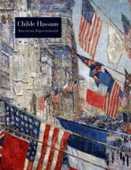 Hardcover Childe Hassam: American Impressionist Book