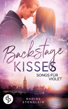 Paperback Backstage Kisses: Songs für die Ewigkeit [German] Book