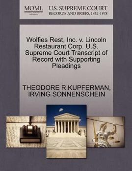 Paperback Wolfies Rest, Inc. V. Lincoln Restaurant Corp. U.S. Supreme Court Transcript of Record with Supporting Pleadings Book