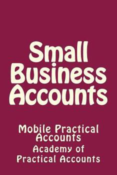 Paperback Small Business Accounts: Mobile Practical Accounts Book