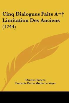 Paperback Cinq Dialogues Faits A Limitation Des Anciens (1744) Book