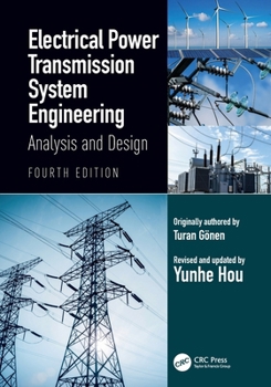 Paperback Electrical Power Transmission System Engineering: Analysis and Design Book