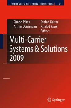 Paperback Multi-Carrier Systems & Solutions 2009: Proceedings from the 7th International Workshop on Multi-Carrier Systems & Solutions, May 2009, Herrsching, Ge Book