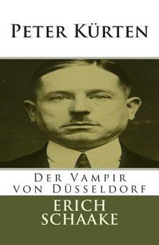 Paperback Peter Kürten: Der Vampir von Düsseldorf [German] Book
