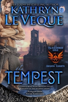 The Tempest: A Medieval Historical Romance (The Blackchurch Guild: Shadow Knights)