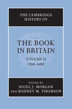 Cambridge History of the Book in Britain, Vol. 2 - Book #2 of the Cambridge History of the Book in Britain