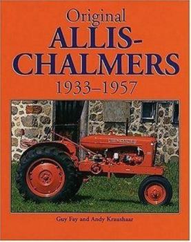 Hardcover Original Allis-Chalmers 1933-1957 Book