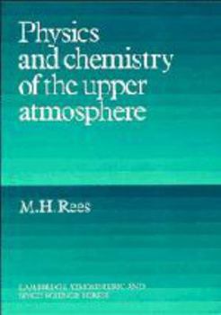 Electronics Physics and Chemistry of the Upper Atmosphere Book