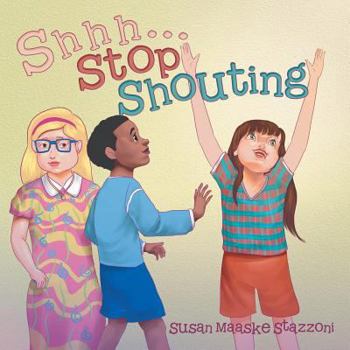 Paperback Shhh . . . Stop Shouting Book