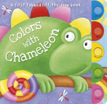 Board book Colors with Chameleon: A First Tabbed Lift-The-Flap Book
