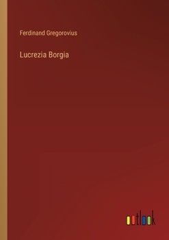 Lucrezia Borgia (German Edition)