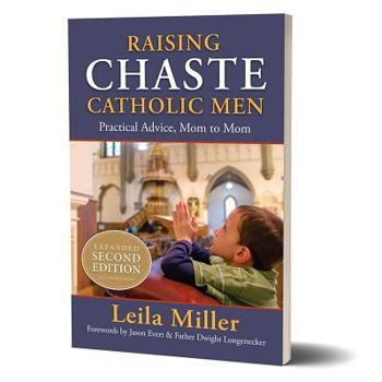 Paperback Raising Chaste Catholic Men Book
