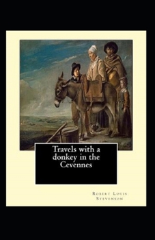 Paperback Travels with a Donkey in the Cevenne Annotated Book