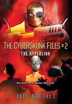 Hardcover The Hyperlink: The Cyberskunk Files Book
