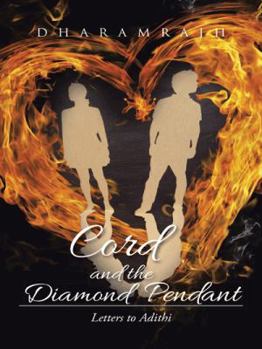 Paperback Cord and the Diamond Pendant: Letters to Adithi Book