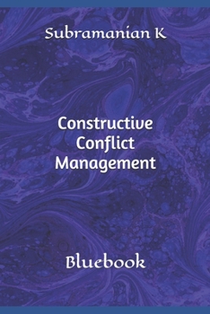 Paperback Constructive Conflict Management: Bluebook Book