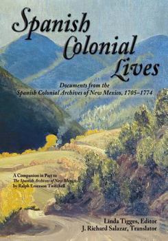 Paperback Spanish Colonial Lives, Softcover Book