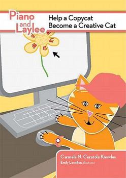 Hardcover Piano and Laylee Help a Copycat Become a Creative Cat Book