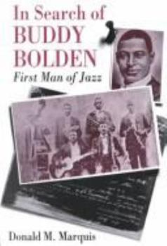 Paperback In Search of Buddy Bolden: First Man of Jazz Book
