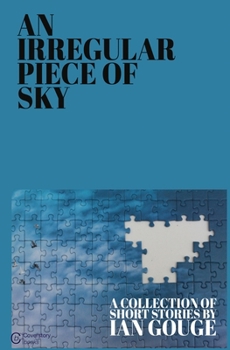 Paperback An Irregular Piece of Sky Book