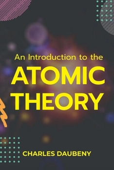 Paperback An Introduction to the Atomic Theory Book