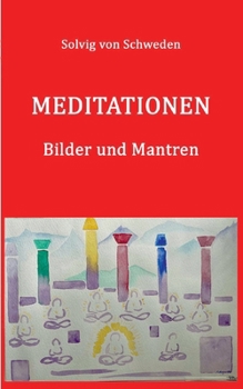 Paperback Meditationen: Solvig von Schweden - Bilder und Mantren, [German] Book