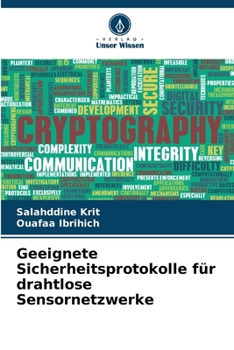 Geeignete Sicherheitsprotokolle für drahtlose Sensornetzwerke (German Edition)